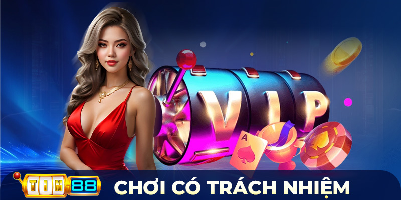 Tin88 Cam Kết Chơi Có Trách Nhiệm – Bảo Vệ Người Chơi Mọi Lúc