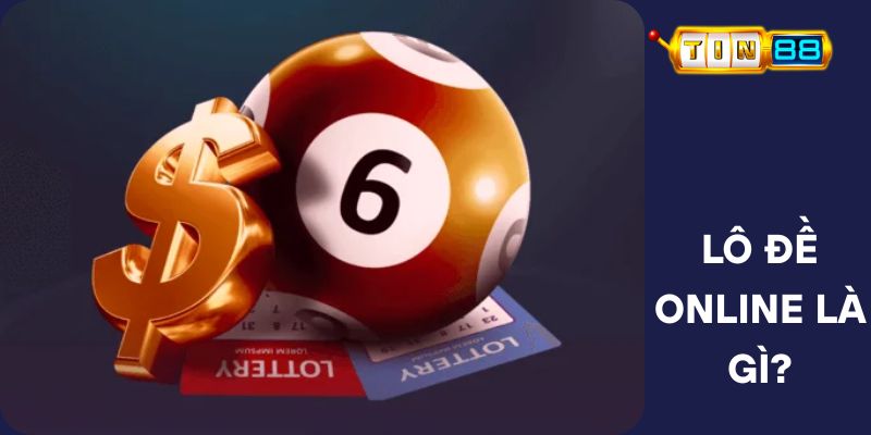 Lô Đề Online Là Gì?